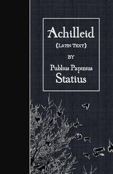 portada Achilleid: Latin Text (in Latin)