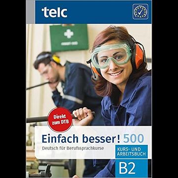 portada Einfach Besser! 500: Deutsch für Berufssprachkurse b2 (in German)