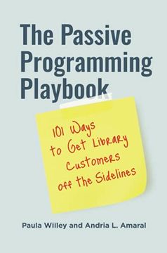 portada The Passive Programming Playbook: 101 Ways to get Library Customers off the Sidelines (en Inglés)