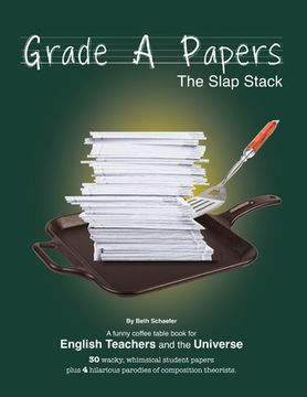portada Grade A Papers (paperback in b&w) (en Inglés)