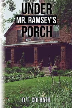 portada Under Mr. Ramsey's Porch (en Inglés)