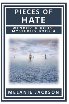 portada Pieces of Hate: A Wendover House Mystery (en Inglés)