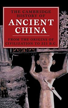 portada The Cambridge History of Ancient China: From the Origins of Civilization to 221 bc (en Inglés)