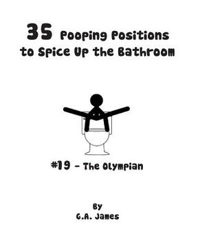 portada 35 Pooping Positions to Spice Up the Bathroom: The Ultimate Guide to Pleasurable Pooping (in English)