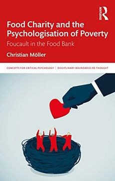 portada Food Charity and the Psychologisation of Poverty: Foucault in the Food Bank (Concepts for Critical Psychology) (en Inglés)