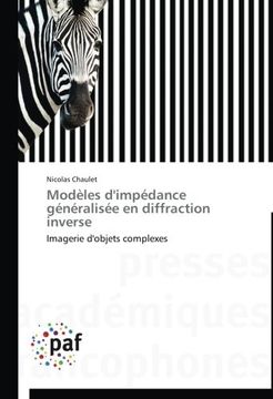 portada Modèles d'impédance généralisée en diffraction inverse: Imagerie d'objets complexes