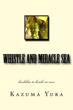 portada Whistle and Miracle Sea: Kuchibue to Kiseki No Umi