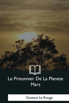portada Le Prisonnier De La Planete Mars (en Francés)