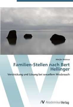 portada Familien-Stellen nach Bert Hellinger: Verstrickung und Lösung bei sexuellem Missbrauch