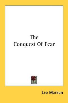 portada the conquest of fear (in English)