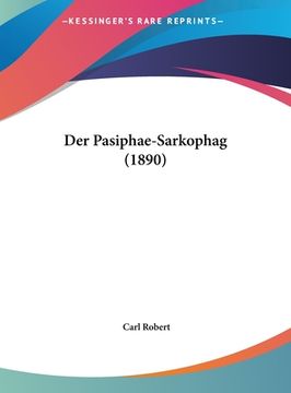 portada Der Pasiphae-Sarkophag (1890) (in German)