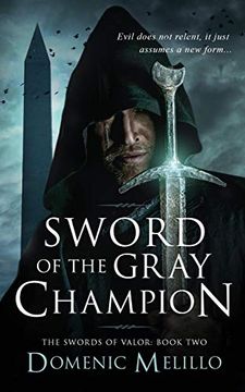 portada Sword of the Gray Champion (The Swords of Valor, Book Two) 