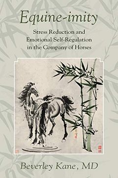 portada Equine-Imity: Stress Reduction and Emotional Self-Regulation in the Company of Horses (en Inglés)