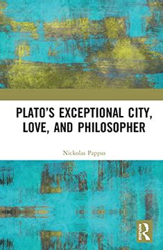 portada Plato’S Exceptional City, Love, and Philosopher (en Inglés)