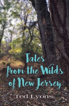 portada Tales from the Wilds of New Jersey (en Inglés)