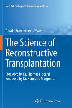 portada The Science of Reconstructive Transplantation (en Inglés)