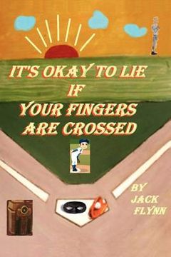 portada it's okay to lie if your fingers are crossed