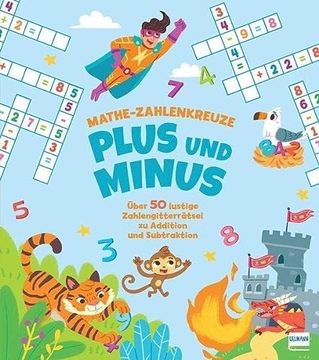 portada Mathe-Zahlenkreuze - Plus und Minus: Über 50 Lustige Zahlengitterrätsel zu Addition und Subtraktion für Kinder ab 5 Jahren (en Alemán)