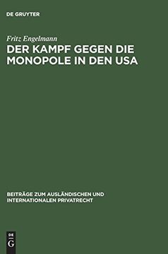 portada Der Kampf Gegen die Monopole in den usa (Beitr ge zum Ausl Ndischen und Internationalen Privatrecht) (en Alemán)