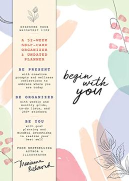 portada Begin With you Undated Planner: 52-Week Daily Organizer for Busy Women Looking for More Joy, Presence, and Self-Discovery! (en Inglés)