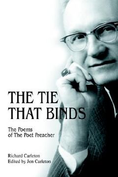 portada the tie that binds: the poems of the poet preacher (en Inglés)