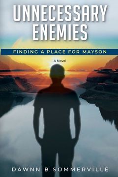 portada Unnecessary Enemies: Finding a Place for Mayson