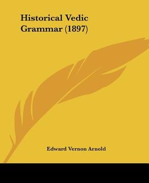 portada historical vedic grammar (1897) (en Inglés)