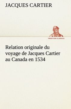 portada Relation originale du voyage de Jacques Cartier au Canada en 1534 (TREDITION CLASSICS)