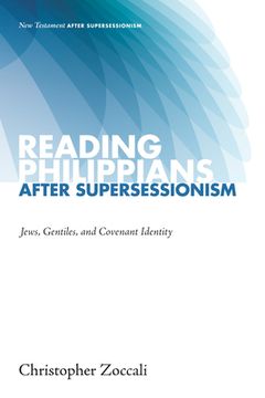 portada Reading Philippians after Supersessionism (in English)