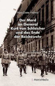 portada Der Mord an General Kurt von Schleicher und das Ende der Reichswehr (in German)