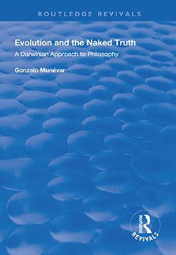 portada Evolution and the Naked Truth: Darwinian Approach to Philosophy (in English)