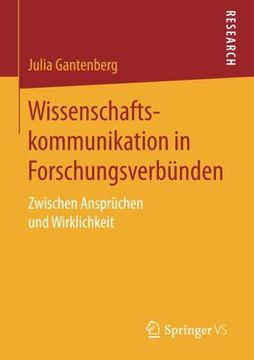 portada Wissenschaftskommunikation in Forschungsverbünden: Zwischen Ansprüchen und Wirklichkeit (in German)