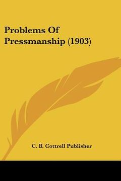 portada problems of pressmanship (1903)