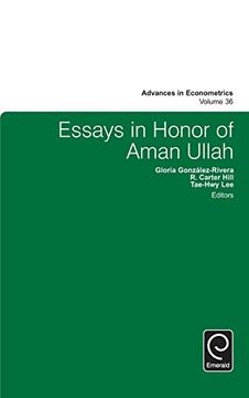 portada Essays in Honor of Aman Ullah (Advances in Econometrics)
