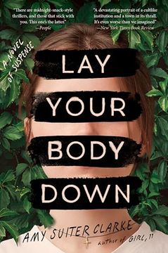 portada Lay Your Body Down: A Novel of Suspense (en Inglés)