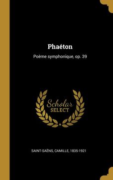 portada Phaéton: Poème Symphonique, op. 39 (en Francés)