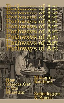 portada Pathways of Art: How Objects Get to the Museum (in English)