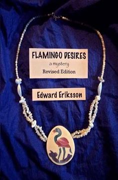 portada Flamingo Desires: revised version (en Inglés)