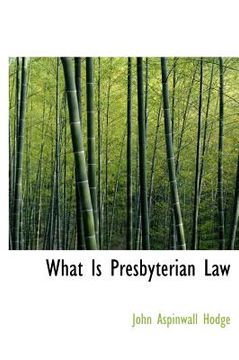 portada what is presbyterian law (en Inglés)