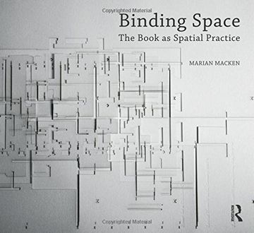portada Binding Space: The Book as Spatial Practice (in English)