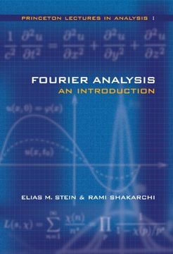 portada Fourier Analysis: An Introduction: 1 (Princeton Lectures in Analysis, Volume 1) (en Inglés)