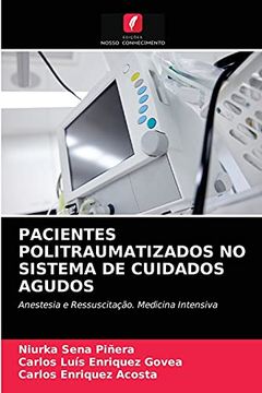 portada Pacientes Politraumatizados no Sistema de Cuidados Agudos: Anestesia e Ressuscitação. Medicina Intensiva (in Portuguese)