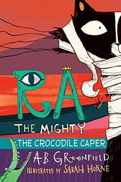 portada Ra the Mighty: The Crocodile Caper (en Inglés)