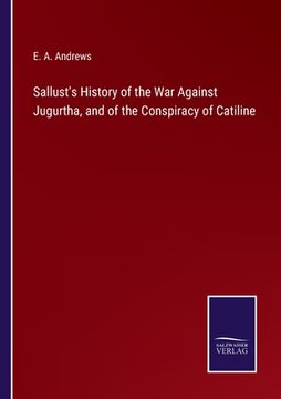 portada Sallust's History of the War Against Jugurtha, and of the Conspiracy of Catiline (en Inglés)