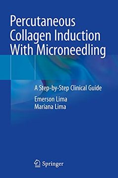 portada Percutaneous Collagen Induction with Microneedling: A Step-By-Step Clinical Guide (en Inglés)
