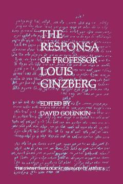 the responsa of professor louis ginzberg (en Inglés)
