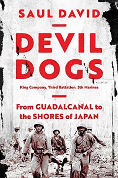 portada Devil Dogs: King Company, Third Battalion, 5th Marines: From Guadalcanal to the Shores of Japan 