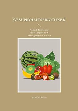 portada Gesundheitspraktiker: Weshalb Impfgegner Weder Leugner Noch Verweigerer Sein Mã¼Ssen (in German)