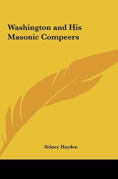 portada washington and his masonic compeers (en Inglés)