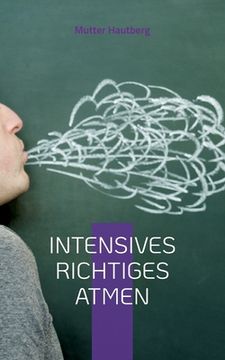 portada Intensives richtiges Atmen: Dein Leitfaden für Gesundheit und Wohlbefinden (in German)
